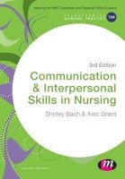 Communication and Interpersonal Skills in Nursing (Paperback, 3 Rev Ed) - Shirley Bach Photo
