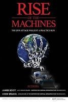 Rise of the Machines - The Dyn Attack Was Just a Practice Run (Paperback) - James Scott Photo