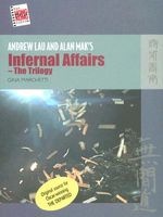 Andrew Lau and Alan Mak's "Infernal Affairs - The Trilogy" (Paperback) - Gina Marchetti Photo