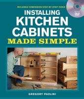 Installing Kitchen Cabinets Made Simple (Paperback) - Gregory Paolini Photo