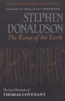 The Runes of the Earth - The Last Chronicles of Thomas Covenant (Paperback) - Stephen Donaldson Photo