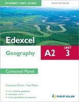 Edexcel A2 Geography Student Unit Guide New Edition: Unit 3 Contested Planet (Paperback, New Ed) - Cameron Dunn Photo