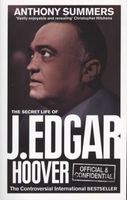 Official and Confidential: The Secret Life of J Edgar Hoover (Paperback) - Anthony Summers Photo