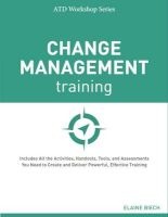 Change Management Training (Paperback) - Elaine Biech Photo