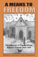 A Means to Freedom - The Letters of H. P. Lovecraft and Robert E. Howard, Volume 2 (Paperback, annotated edition) - H P Lovecraft Photo