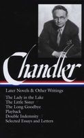 Chandler: Later Novels and Other Writings (Hardcover, New) - Raymond Chandler Photo