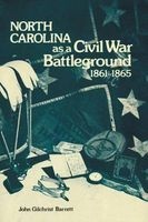 North Carolina as a Civil War Battleground, 1861-1865 (Paperback) - John G Barrett Photo