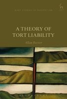 A Theory of Tort Liability (Hardcover) - Allan Beever Photo