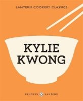 Lantern Cookery Classics -  (Paperback) - Kylie Kwong Photo