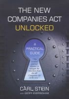 The New Companies Act Unlocked (Paperback) - Carl Stein Photo