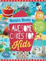 Awesome Cakes for Kids (Paperback) - Australian Womens Weekly Photo