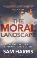 The Moral Landscape (Paperback) - Sam Harris Photo