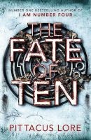The Fate Of Ten (Paperback, export/airside edition) - Pittacus Lore Photo