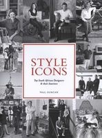 Style Icons - Top South African Designers & Their Interiors (Hardcover) - Paul Duncan Photo