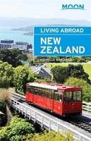 Moon Living Abroad New Zealand (Paperback, 3rd Revised edition) - Michelle Waitzman Photo
