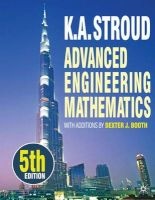 Advanced Engineering Mathematics (Paperback, 5th Revised edition) - K A Stroud Photo