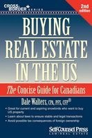 Buying Real Estate in the U.S. - The Concise Guide for Canadians (Paperback, 2nd) - Dale Walters Photo