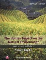 The Human Impact on the Natural Environment - Past, Present, and Future (Paperback, 7th Revised edition) - Andrew S Goudie Photo