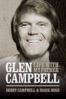 Life with My Father Glen Campbell (Hardcover) - Debby Campbell Photo