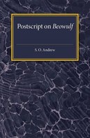 Postscript on Beowulf (Paperback) - S O Andrew Photo