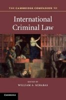 The Cambridge Companion to International Criminal Law (Paperback) - William A Schabas Photo