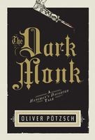 The Dark Monk (Paperback) - Oliver Potzsch Photo