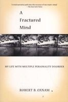 A Fractured Mind - My Life with Multiple Personality Disorder (Paperback) - Oxnam Photo