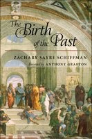The Birth of the Past (Paperback) - Zachary Sayre Schiffman Photo
