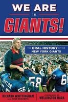 We Are the Giants! - The Oral History of the New York Giants (Paperback) - Richard Whittingham Photo