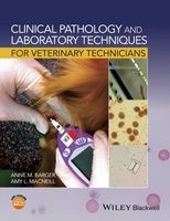 Clinical Pathology and Laboratory Techniques for Veterinary Technicians (Paperback) - Anne M Barger Photo