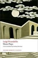 Three Plays - Six Characters in Search of an Author, Henry IV, the Mountain Giants (Paperback) - Luigi Pirandello Photo