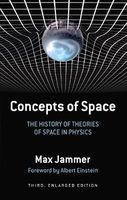 Concepts of Space - The History of Theories of Space in Physics (Paperback, 3rd Enlarged edition) - Max Jammer Photo