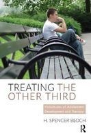 Treating the Other Third - Vicissitudes of Adolescent Development and Therapy (Paperback) - H Spencer Bloch Photo