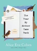 The Year My Mother Came Back (Hardcover) - Alice Eve Cohen Photo