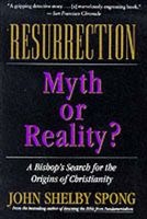 Resurrection - Myth or Reality? (Paperback, New edition) - John Shelby Spong Photo