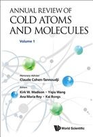 Annual Review of Cold Atoms and Molecules, Volume 1 (Hardcover) - Kirk W Madison Photo
