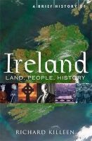 A Brief History of Ireland (Paperback) - Richard Killeen Photo
