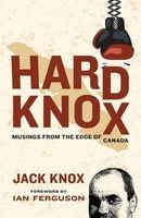 Hard Knox - Musings from the Edge of Canada (Paperback) - Jack Knox Photo