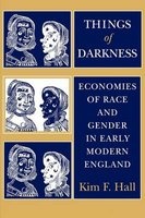 Things of Darkness - Economies of Race and Gender in Early Modern England (Paperback) - Kim F Hall Photo