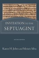 Invitation to the Septuagint (Paperback, 2nd) - Karen H Jobes Photo