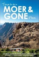 Things To Do In Moer & Gone Places - Activities, Accommodation, Amenities, Sights (Paperback) -  Photo