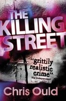 The Killing Street (Paperback) - Christopher Ould Photo