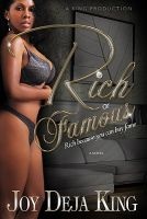 Rich or Famous...Rich Because You Can Buy Fame (Paperback) - Deja King Photo