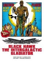 Black Hawk: The Intergalactic Gladiator (Paperback) - Gerry Finley Day Photo