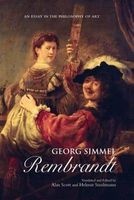 : Rembrandt - An Essay in the Philosophy of Art (Hardcover) - Georg Simmel Photo