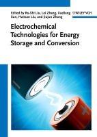 Electrochemical Technologies for Energy Storage and Conversion (Hardcover) - Jiujun Zhang Photo