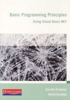 Basic Programming Principles: VB.net  (Paperback) - C Pretorius Photo
