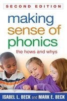 Making Sense of Phonics - The Hows and Whys (Paperback, 2nd Revised edition) - Isabel L Beck Photo