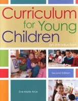 Curriculum for Young Children: An Introduction (Paperback, Brief International Edition) - Eve Marie Arce Photo