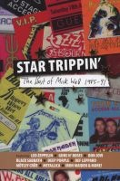 Star Trippin' - The Best of  1985-91 (Paperback) - Mick Wall Photo